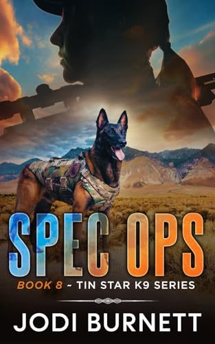 SPEC OPS K9 (Tin Star K9 Series, Band 8) von SDG Publishing