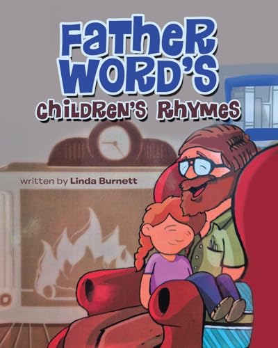 Father Word's Children's Rhymes Father Word's Children's Rhymes von Leavitt Peak Press