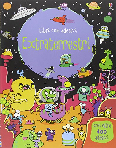 Extraterrestri. Con adesivi (Libri stickers) von Usborne Publishing