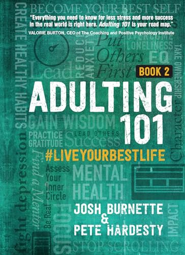 Adulting 101 Book 2: #liveyourbestlife