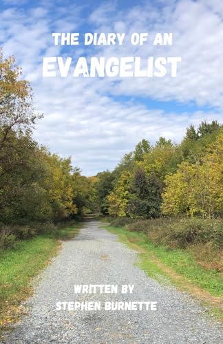 The Diary Of An Evangelist von Soul Fitness Ministries, Inc.