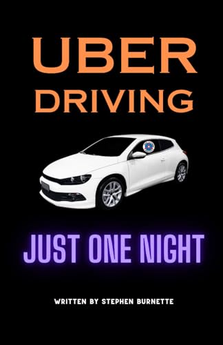 Uber Driving: Just One Night von Soul Fitness Ministries, Inc.