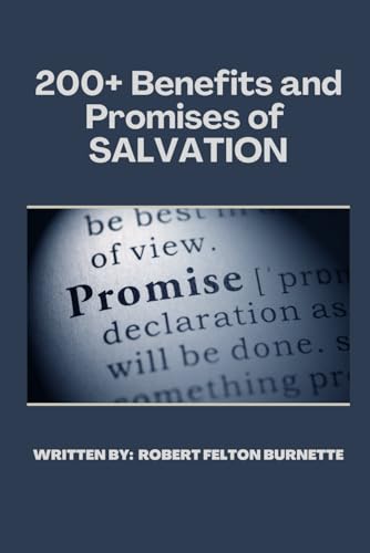 200+ Benefits And Promises Of Salvation von Soul Fitness Ministries, Inc.