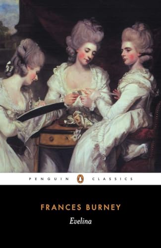 Evelina: or The History of a Young Lady's Entrance into the World (Penguin Classics) von Penguin Classics