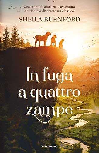 In fuga a quattro zampe (I Grandi) von Mondadori