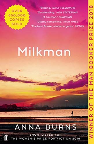 Milkman: WINNER OF THE MAN BOOKER PRIZE 2018