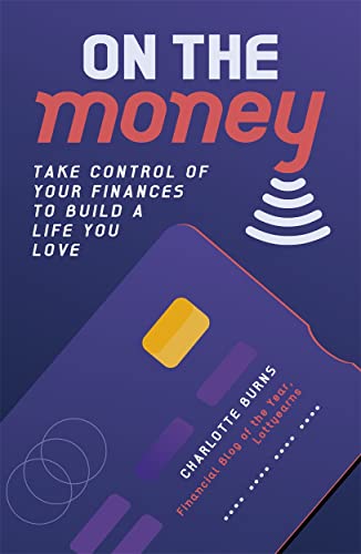 On the Money: Take Control of Your Finances to Build a Life You Love (Sago Mini) von Studio Press