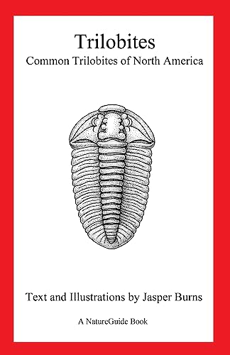 Trilobites: Common Trilobites of North America (A NatureGuide Book)