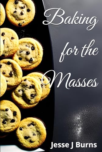 Baking for the Masses von Independently published