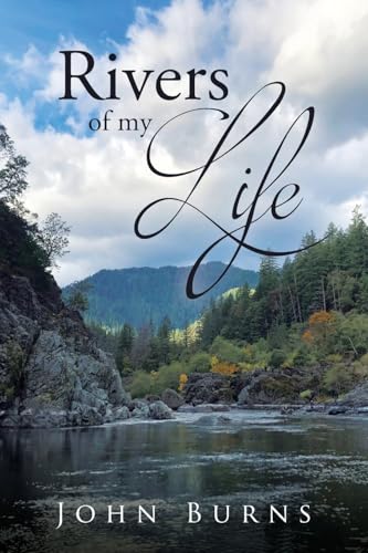 RIVERS OF MY LIFE RIVERS OF MY LIFE von Covenant Books