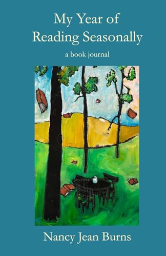 My Year of Reading Seasonally: a book journal von Independently published