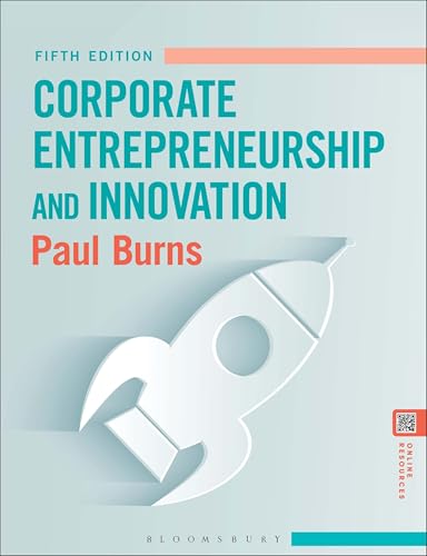Corporate Entrepreneurship and Innovation von Bloomsbury Academic