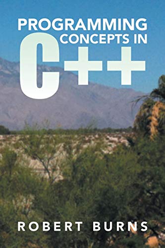 Programming Concepts in C++ von Xlibris