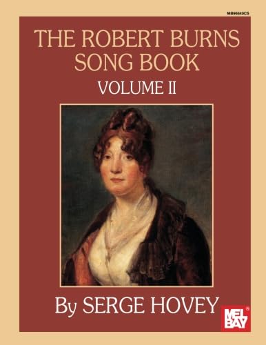 The Robert Burns Song Book Volume II The Robert Burns Song Book Volume II