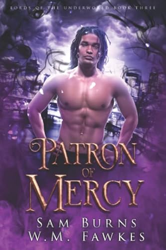 Patron of Mercy (Lords of the Underworld, Band 3)