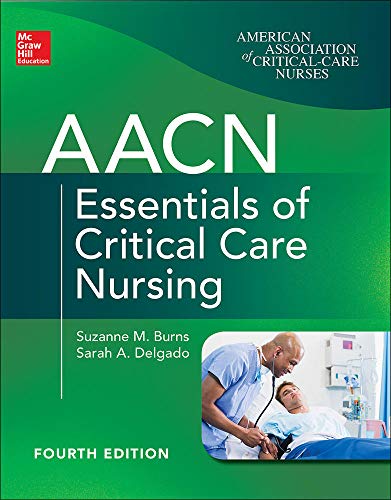 AACN Essentials of Critical Care Nursing (Infermieristica)