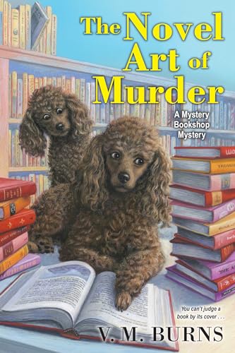 The Novel Art of Murder (Mystery Bookshop, Band 3)