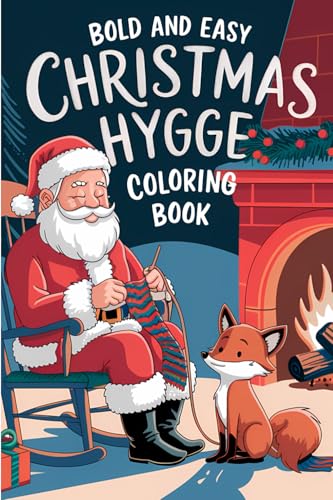 Bold and Easy Christmas Hygge Coloring Book: 111 Cozy and Relaxing Designs for All Ages von Independently published