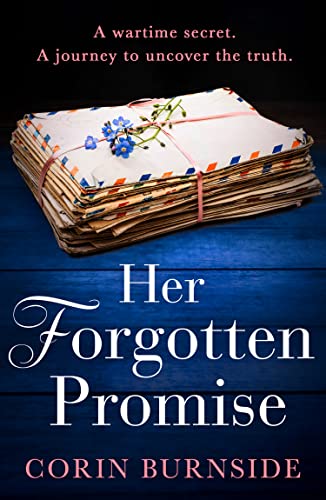 Her Forgotten Promise: An utterly sweeping and heartbreaking WW2 historical fiction debut for 2025! von HQ Digital