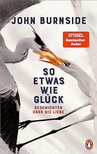 So etwas wie Glück: Geschichten über die Liebe von Penguin Verlag