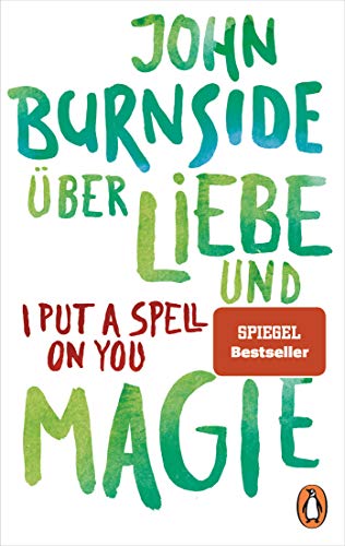 Über Liebe und Magie – I Put a Spell on You (Das autobiografische Projekt, Band 3) von Penguin TB Verlag