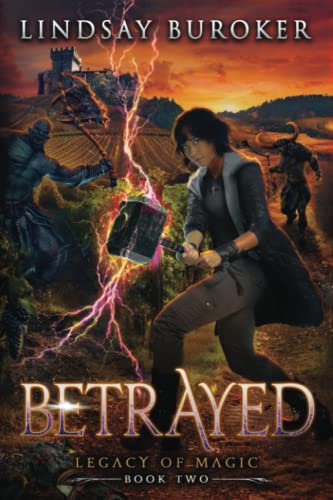 Betrayed (Legacy of Magic, Band 2) von Lindsay Buroker