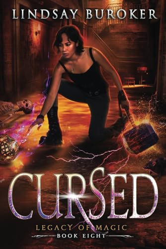 Cursed: An urban fantasy adventure (Legacy of Magic, Band 8)