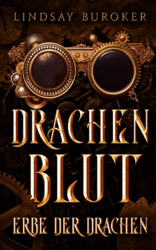 Drachenblut 3: Erbe der Drachen (Drachenblut Saga, Band 3)