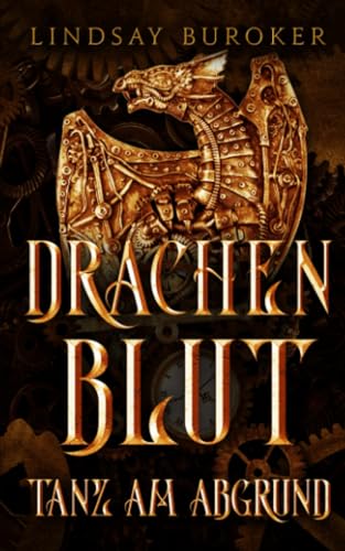 Drachenblut: Tanz am Abgrund (Drachenblut Saga, Band 1)