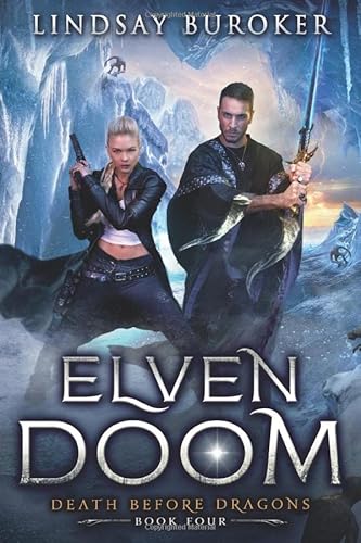 Elven Doom (Death Before Dragons, Band 4)