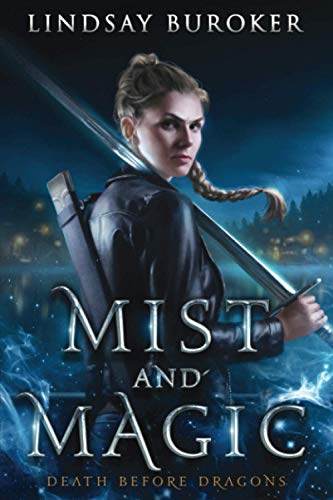 Mist and Magic: An Urban Fantasy Adventure (Death Before Dragons, Band 0) von Independently Published