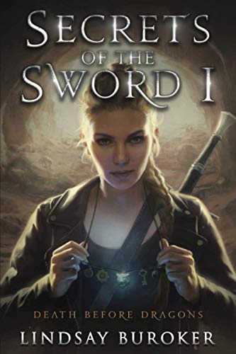 Secrets of the Sword 1 (Death Before Dragons, Band 7)
