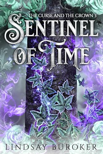 Sentinel of Time (The Curse and the Crown, Band 3) von Lindsay Buroker