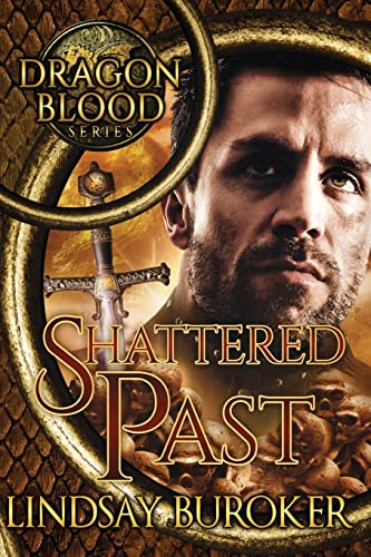 Shattered Past (Dragon Blood) von CREATESPACE