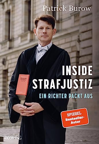 Inside Strafjustiz: Ein Richter packt aus von ecoWing