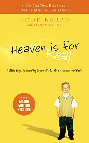 Heaven is for Real: A Little Boy's Astounding Story of His Trip to Heaven and Back von Thomas Nelson