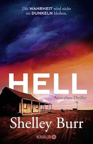 Hell: Australien-Thriller | "Treibend, fesselnd, süchtig machend" New York Times von Droemer Knaur*
