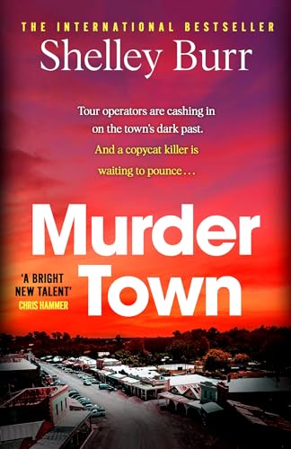 Murder Town: Totally gripping and addictive Australian crime fiction with a twist you won't see coming von Hodder Paperbacks
