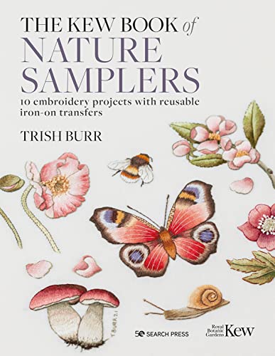 The Kew Book of Nature Samplers: 10 Exquisite Embroidery Projects von Search Press Ltd