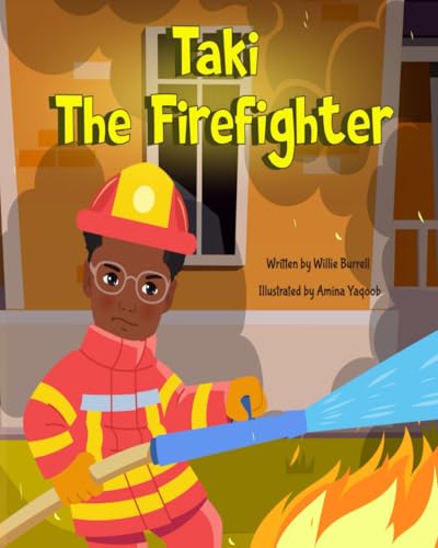Taki the Firefighter von Independently published