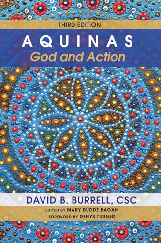Aquinas: God and Action, Third Edition