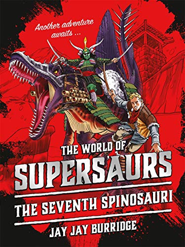The World of Supersaurs: The Seventh Spinosauri