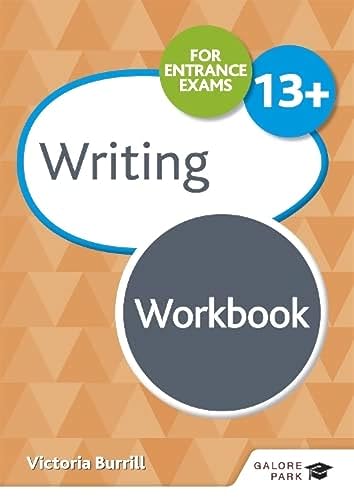 Writing for Common Entrance 13+ Workbook