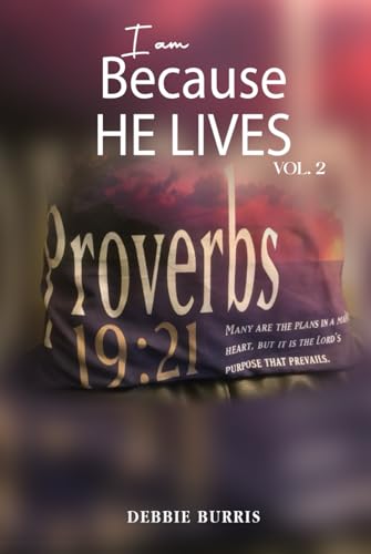 I Am Because He Lives: VOL 2 von Self-Publish
