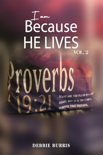 I Am Because He Lives: VOL 2 von Self-Publish
