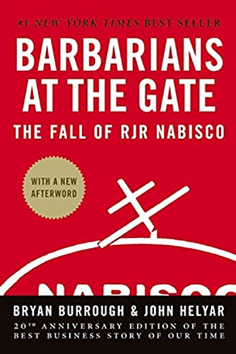 Barbarians at the Gate: The Fall of RJR Nabisco