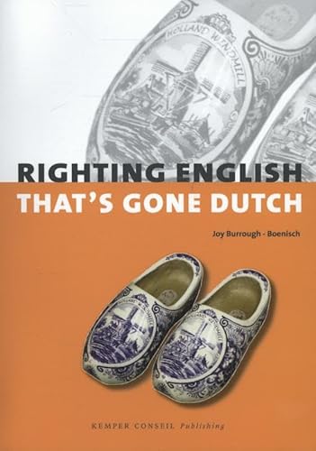 Righting English that's gone Dutch von Kemper Conseil Publishing