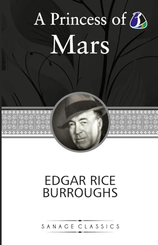 A Princess of Mars von SANAGE PUBLISHING HOUSE LLP