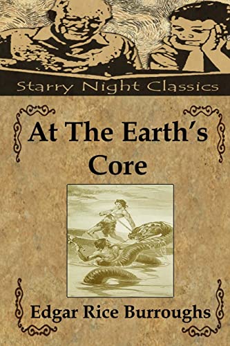 At The Earth's Core (Pellucidar, Band 1) von CREATESPACE