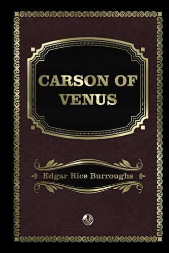 Carson of Venus von CreateSpace Independent Publishing Platform